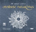 [Audiobook] Opowieść Pielgrzyma Autobiografia - Ignacy Loyola