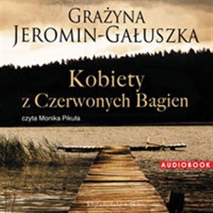 [Audiobook] Kobiety z czerwonych bagien