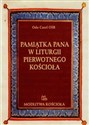 Pamiątka Pana w liturgii pierwotnego Kościoła