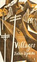 Villages - John Updike