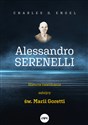 Alessandro Serenelli Historia nawrócenia zabójcy Marii Goretti - Charles D. Engel
