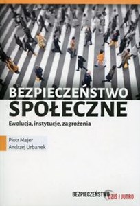 Bezpieczeństwo społeczne Ewolucja instytucje zagrożenia - Księgarnia Niemcy (DE)