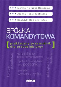 Spółka komandytowa Praktyczny przewodnik dla przedsiębiorcy