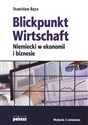 Blickpunkt Wirtschaft Niemiecki w ekonomii i biznesie  Wydanie 2 uzupełnione