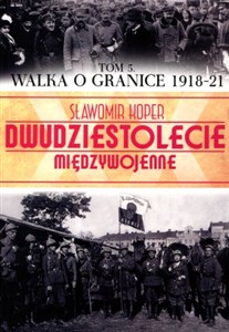 Walka o granice (1918-21)