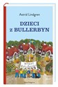 Dzieci z Bullerbyn - Astrid Lindgren