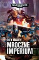 Mroczne imperium - Guy Haley