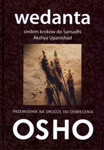 Wedanta Siedem kroków do Samadhi Komentarze do Akshya Upanishad - Księgarnia UK