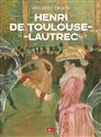 Henri de Toulouse-Lautrec - Agnieszka Kijas