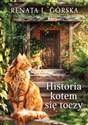 Historia kotem się toczy  - Renata L. Górska