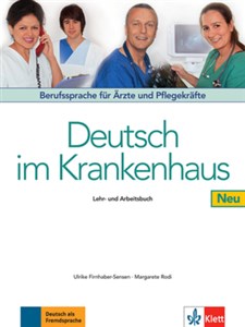 Deutsch im Krankenhaus Neu Lehr- und Arbeitsbuch Beruffsprache fur Arzte und Pflegekrafte