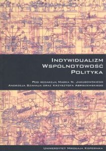 Indywiduazlizm wspólnotowość polityka  /UMK/ - Księgarnia Niemcy (DE)