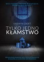 Tylko jedno kłamstwo