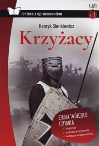 Krzyżacy Lektura z opracowaniem - Księgarnia UK