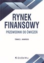 Rynek finansowy Przewodnik do ćwiczeń - Tomasz L. Nawrocki