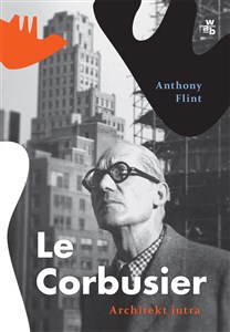 Le Corbusier Architekt jutra - Księgarnia UK