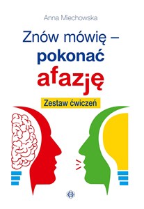 Znów mówię pokonać afazję Zestaw ćwiczeń