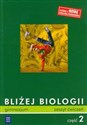 Bliżej biologii 2 zeszyt ćwiczeń Gimnazjum