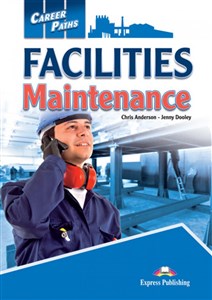 Facilities Maintenance Career Paths Student's Book + kod DigiBook