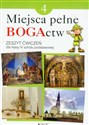 Miejsca pełne BOGActw 4 Religia Zeszyt ćwiczeń Szkoła podstawowa - Elżbieta Kondrak, Ewelina Parszewska