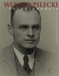 Witold Pilecki Fotobiografia - Księgarnia Niemcy (DE)