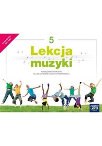 Muzyka lekcja muzyki podręcznik dla klasy 5 szkoły podstawowej EDYCJA 2021-2023 - Księgarnia UK
