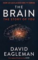 The Brain The Story of You  - David Eagleman