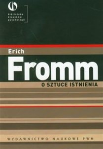 O sztuce istnienia Terapeutyczne aspekty psychoanalizy