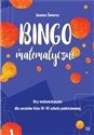Bingo matematyczne Gry matematyczne dla klas IV-VI - Joanna Świercz