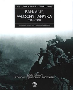 Bałkany Włochy i Afryka 1914-1918