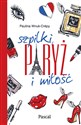 Szpilki, Paryż i miłość - Paulina Wnuk-Crépy