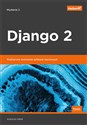 Django 2 Praktyczne tworzenie aplikacji sieciowych