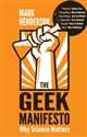 The Geek Manifesto: Why science matters