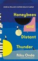 Honeybees and Distant Thunder 