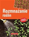 Rozmnażanie roślin - Jerzy Woźniak