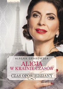 Alicja w krainie czasów Tom 2 Czas opowiedziany - Księgarnia Niemcy (DE)