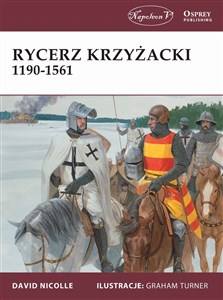 Rycerz krzyżacki 1190-1561 - Księgarnia Niemcy (DE)