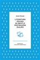 Literatura polska w świetle przymusów Oulipo - Jacek Olczyk