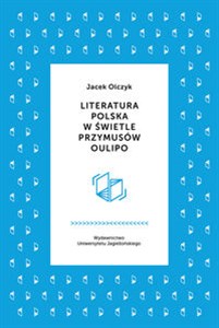 Literatura polska w świetle przymusów Oulipo