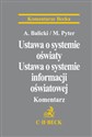 Ustawa o systemie oświaty Ustawa o systemie informacji oświatowej Komentarz