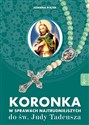 Koronka w sprawach naitrudniejszych do św. Judy Tadeusza - Joanna Piątek