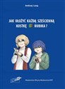 Jak ułożyć każdą sześcienną kostkę Rubika. Wyd. 4  - Andrzej Lang