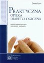 Praktyczna opieka diabetologiczna