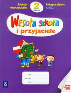 Wesoła szkoła i przyjaciele 2 Ćwiczymy pisanie część 2 edukacja wczesnoszkolna