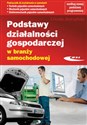 Podstawy działalności gospodarczej w branży samochodowej - Urszula Jastrzębska