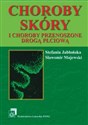 Choroby skóry i choroby przenoszone drogą płciową - Stefania Jabłońska, Sławomir Majewski