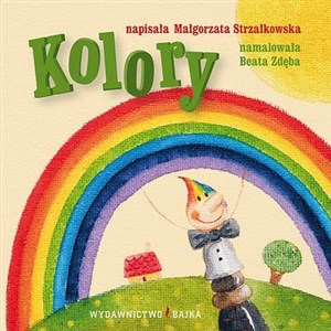 Kolory Bajeczki dla maluszka 7 - Księgarnia UK