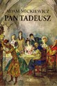 Pan Tadeusz - Adam Mickiewicz