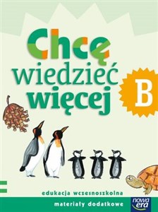 Szkoła na miarę Zeszyt B Chcę wiedzieć więcej Edukacja wczesnoszkolna edukacja wczesnoszkolna