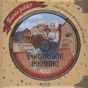 Toruńskie pierniki Baśnie polskie Książka ze słuchowiskiem na płycie CD